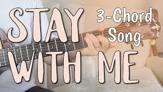 Download lagu 'stay With Me' Easy Guitar Lesson - Only 3 Chords! | Sam Smith - Chords  mp3