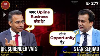 How to Manage Money? | Stan Serrao | Chat with Surender Vats | Episode 277