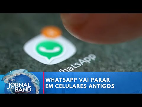 WhatsApp vai parar de funcionar em celulares antigos | Jornal da Band