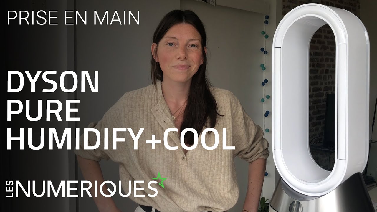 Prise en main _ Dyson Pure Humidify+Cool !!! 