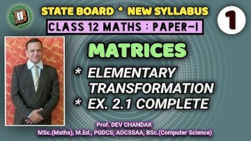 MATRICES l ELEMENTARY TRANSFORMATION AND EX.2.1_FULL l 12 CLASS MATH
