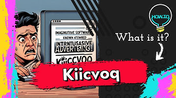 Kiicvoq Apps Virus Removal Guide