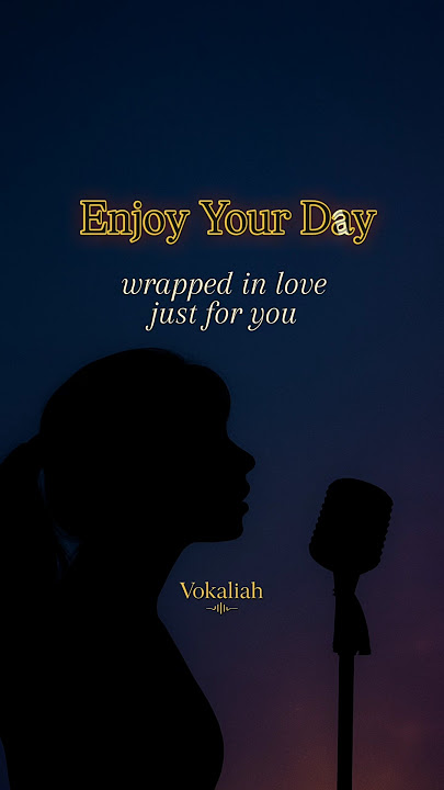 Enjoy Your Day - Lirik Paling Menyentuh | Kael Drakon | Vokaliah #coverlagu #quotes #storywa