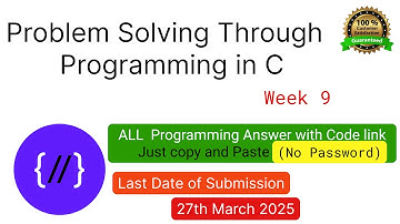 NPTEL: Problem solving through programming in C week 9 all programming assignment with link of codes