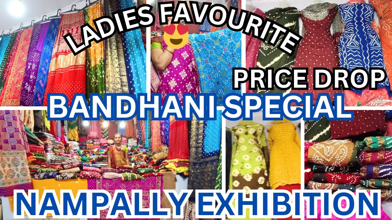PRICE DROP 😍 BANDHANI SPECIAL ||LADIES FAVOURITE|| Nampally Exhibition 2025 