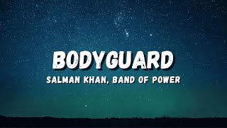 BODYGUARD - SALMAN KHAN, BAND OF POWER (LYRICS)