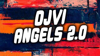 Video thumbnail of "DJVI - Angels 2.0 [Free Download]"