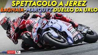 MotoGP, Bagnaia e Marquez protagonisti assoluti a Jerez: il duello completo del GP di Spagna