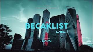 BECAKLIST VOL.1 | By KRSN