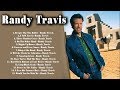 Randy Travis Greatest Hits Classic Country Songs - Best of Randy Travis Songs Playlist Collection