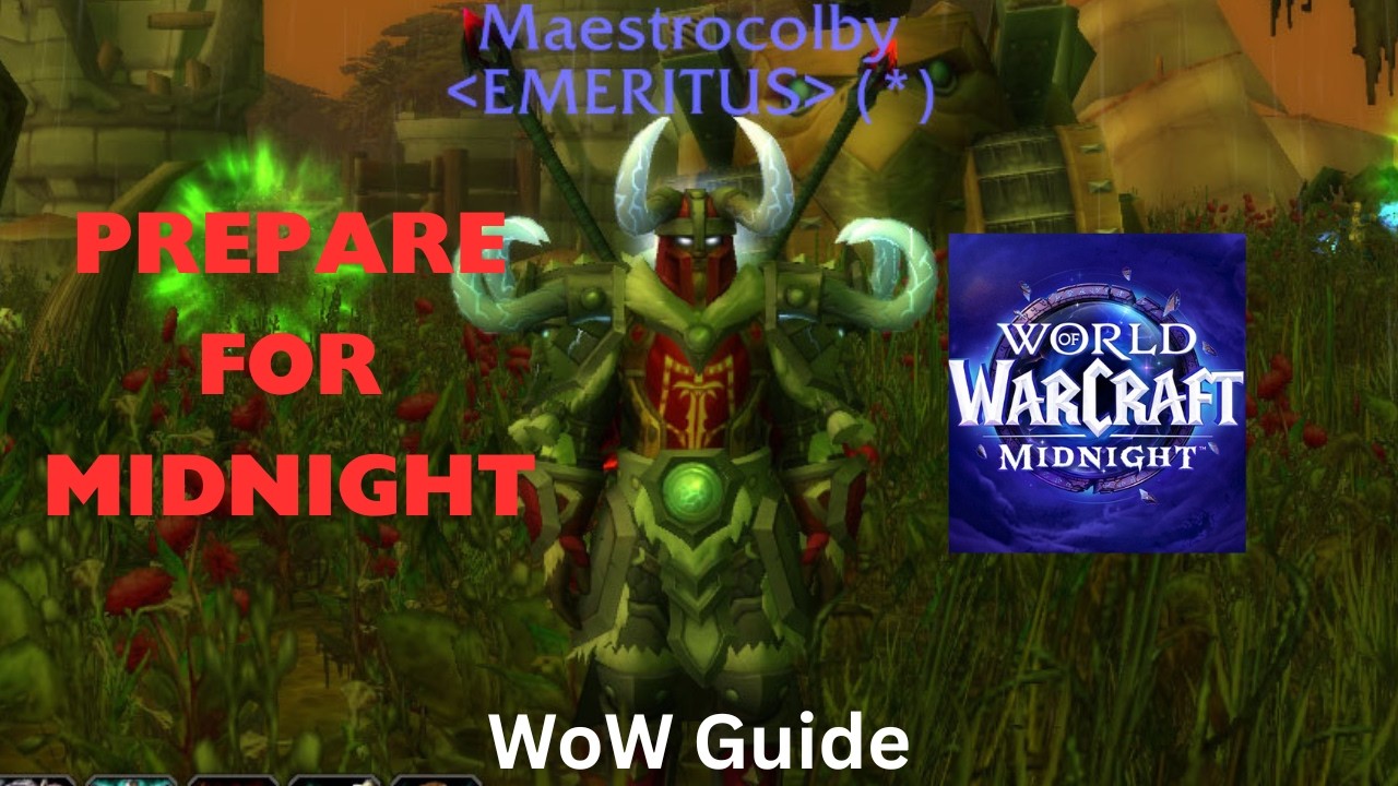 How to Prepare for WoW Midnight