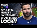 MLB DFS Live Before Lock Early Slate Today: DraftKings & FanDuel Daily Fantasy Baseball Picks 7/16