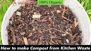 How To Make Compost from Kitchen Waste | Anyone Can Make Compost from Kitchen Waste at Home