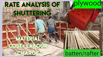 rate analysis of shuttering, form work. cost of shuttering materials . civil site knowledge.