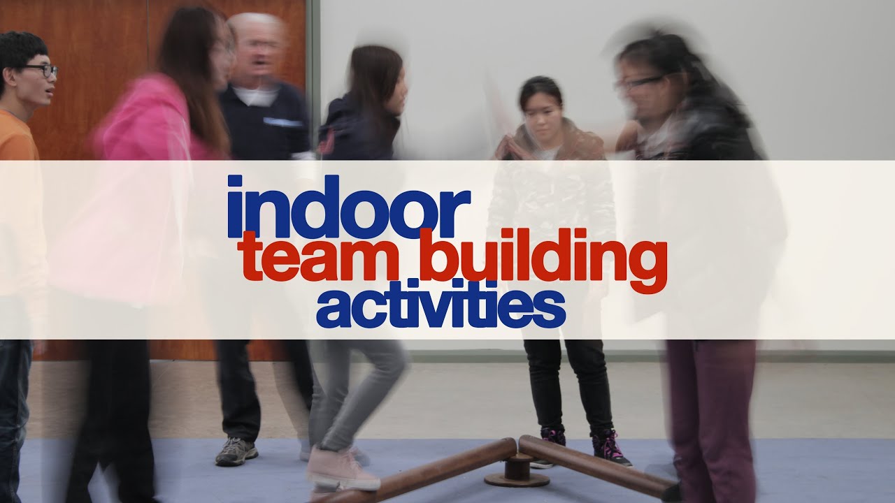 Indoor Team Building Ideas