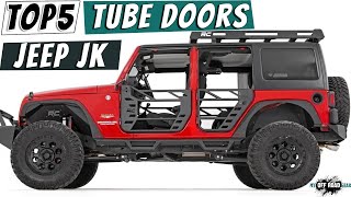 🥇Top 5 Tube Doors for Jeep JK | Recommended Picks 2026