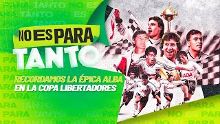 ⚪🟢 NOS VISITAN DOS CAMPEONES DE COPA LIBERTADORES | No es para tanto - Capítulo 60