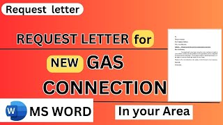 Request Letter For a New Gas Connection In your Area | How to write Request letter | To Gas Company