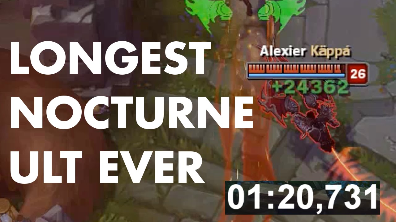 Longest Nocturne Ult EVER!!!