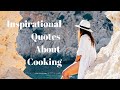 20 most inspiring quotes about cooking