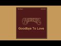 The Carpenters - Goodbye To Love - with lyrics - Karen Carpenter  ( Music &amp; Lyrics )