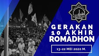 GERAKAN 10 AKHIR ROMADHON Part 2 | SYABAB MILLENIAL