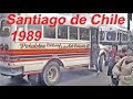 Santiago de Chile May 1989 Transit