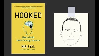 HOOKED by Nir Eyal | Core Message