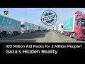 100 Million Aid Packs for 2 Million People? 🤯 Gaza's Hidden Reality
