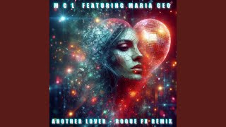 Another Lover (feat. Maria Geo) (Rogue FX Remix)