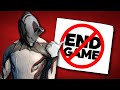 Warframe will never have end game heres why