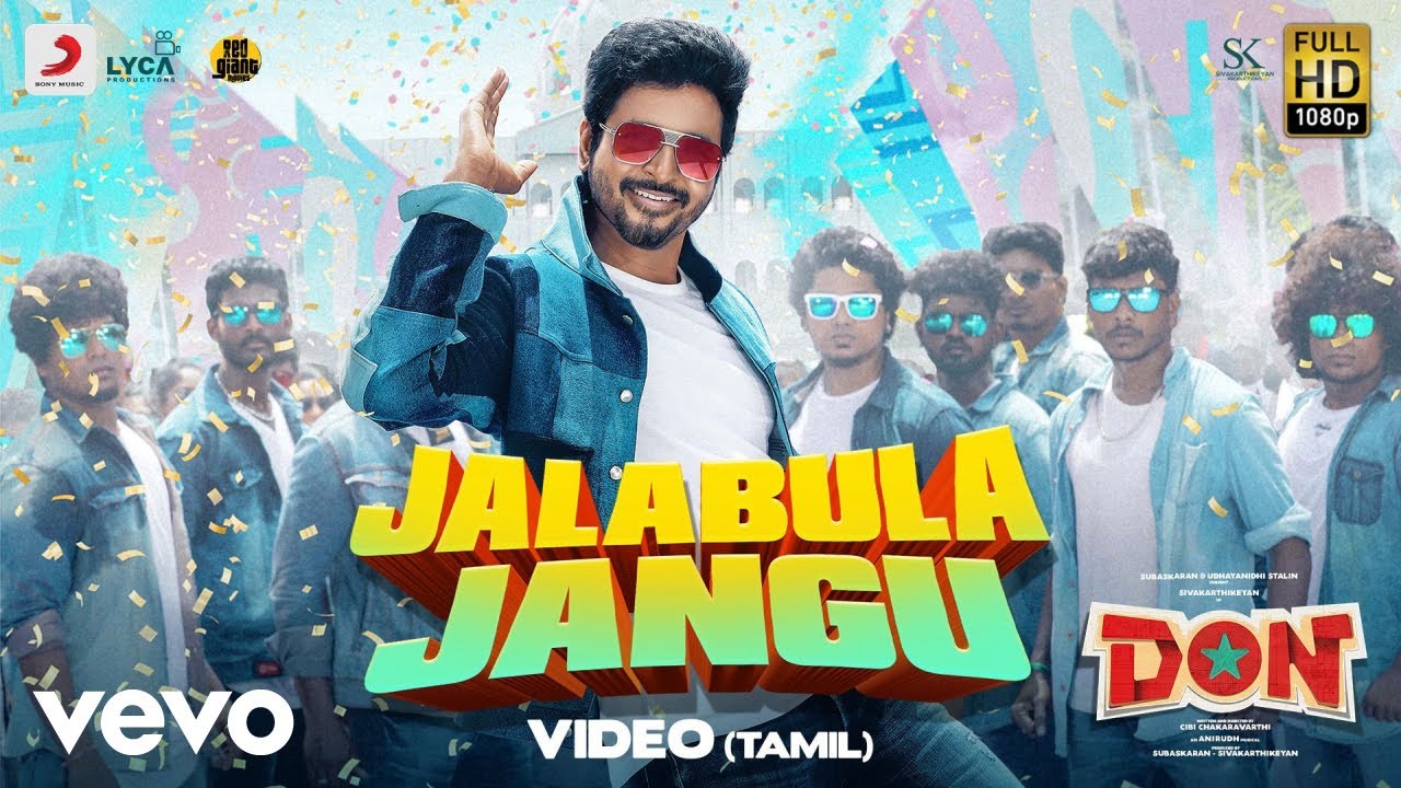 Don   Jalabulajangu Video  Sivakarthikeyan  Anirudh Ravichander