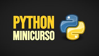 APRENDA PYTHON - INSTALAÇÃO + MINICURSO