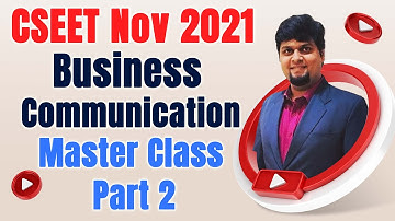 FREE CSEET Business Communication Master Class for November 2021 | Part 2