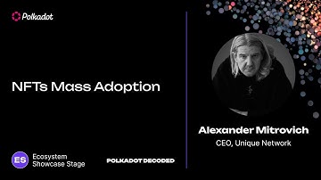 NFTs Mass Adoption | Polkadot Decoded 2023