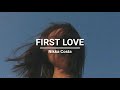 Miniature de la vidéo de la chanson First Love