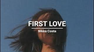 Nikka Costa - First Love (lyrics)