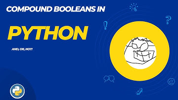 021 Compound Booleans in Python! Lab with autograder!