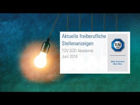 Aktuelle freiberufliche Stellenanzeigen der TÜV SÜD Akademie - Juni 2018 - YouTube
