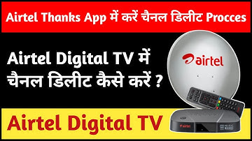 Airtel digital tv channel remove kaise kare | Airtel tv ke channel kaise band kare ?