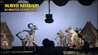 Wayang Kulit Ki Manteb Sudarsono Lakon Suryo Ndadari 2007