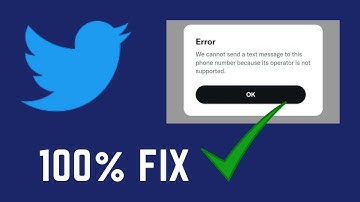 How To Fix We Cannot Send A Text Message To This Number Twitter ( Quick Fix)