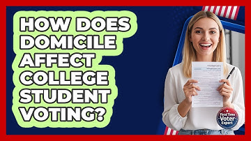 How Does Domicile Affect College Student Voting? - First Time Voter Expert