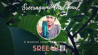 Sreeragamo thedunnu..by Sreeram