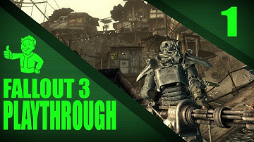 Fallout 3 - Playthrough Part 1 - Setting Up The Basics