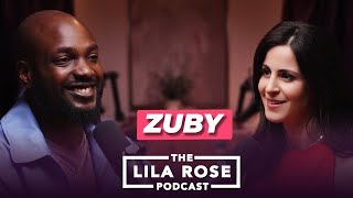 Beauty, Marriage and Overcorrection w/ @ZubyMusic | The Lila Rose Podcast E35