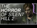 Silent Hill 2 Defined Horror