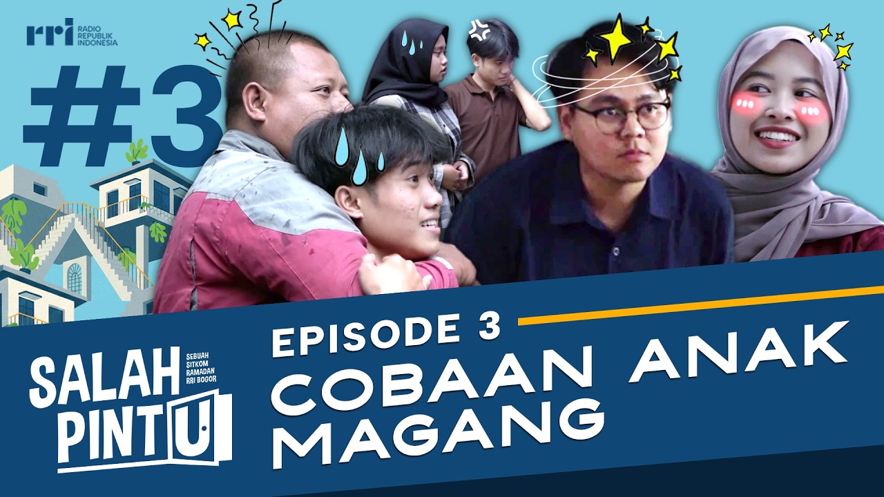 Sitkom Salah Pintu Eps 3 - “COBAAN ANAK MAGANG”