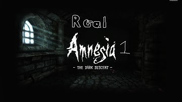 Real Amnesia the Dark Descent part 1 Wake Up