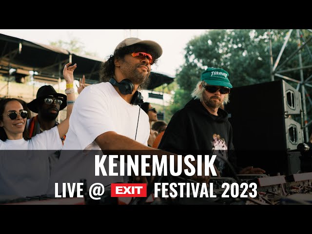 EXIT 2023 | Keinemusik live @ mts Dance Arena FULL SHOW (HQ Version) class=
